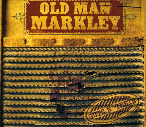 Old Man Markley: Guts N' Teeth - Record