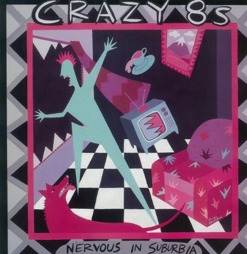 Crazy 8s- Nervous in Suburbia { VINYL LP }