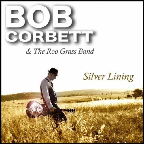 Bob Corbett: Silver Lining - Record