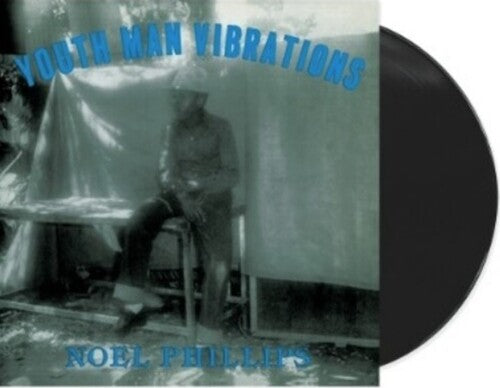 Phillips Noel: Youth Man Vibrations - VINYL