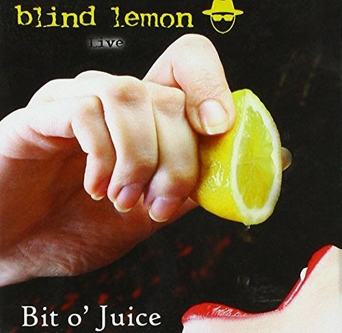 Blind Lemon: Bit O' Juice-Live - Record