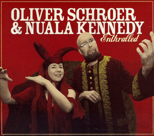 Oliver Schroer & Nuala Kennedy: Enthralled - Record