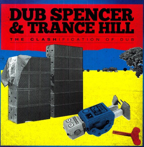 Dub Spencer & Trance Hill: Clashification of Dub - Record