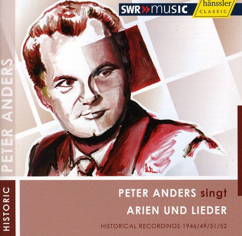 Peter Anders: Peter Anders Sings Arias & Lieder - Record