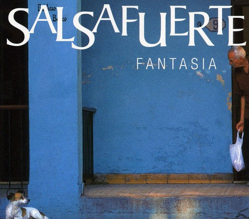 Salsafuerte: Fantasia - CD