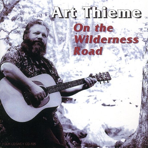 Art Thieme: On the Wilderness Road - Record