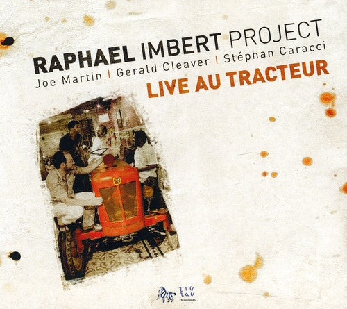 Raphael Project Imbert: Live Au Tracteur - CD