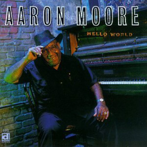 Aaron Moore: Hello World - Record