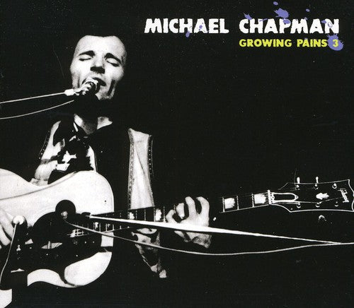 Michael Chapman: Growing Pains 3 - Record