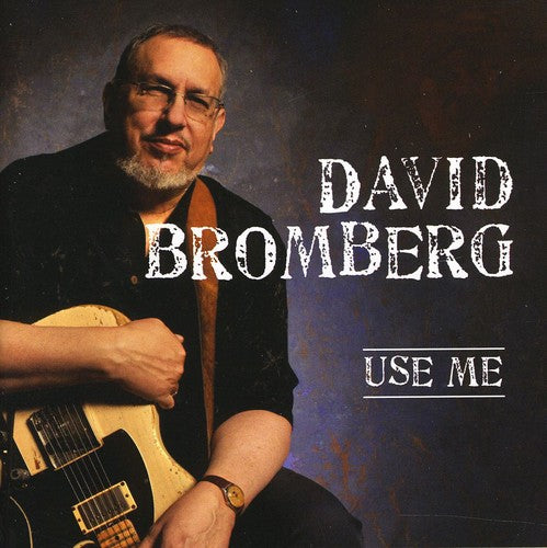 David Bromberg: Use Me - Record