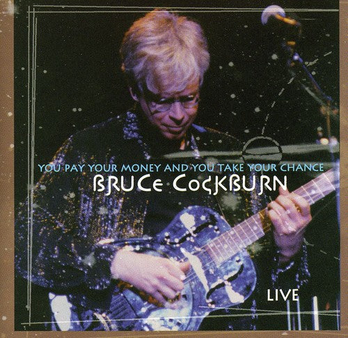Bruce Cockburn: You Pay Your Money... - Record