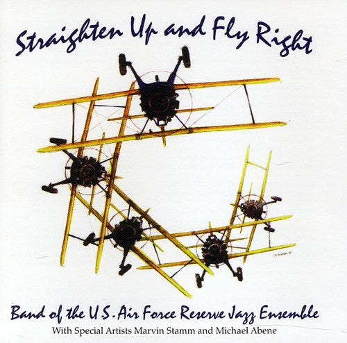 Band of the US Air Force Reserve Jazz Ensemble: Straighten Up and Fly Right - Record