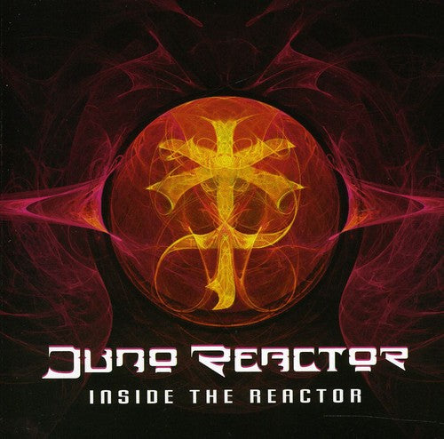 Juno Reactor: Inside the Reactor - Record
