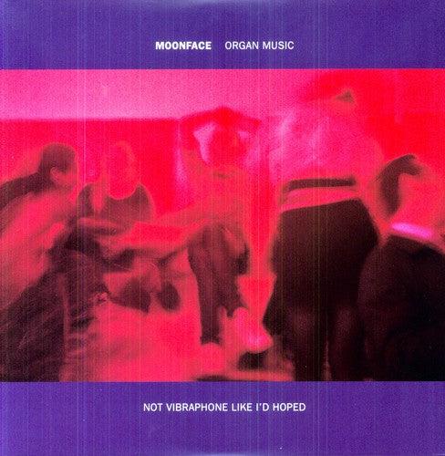 Moonface- Organ Music Not Vibraphone Like Id Hoped { VINYL LP }