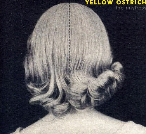 Yellow Ostrich: The Mistress - Record