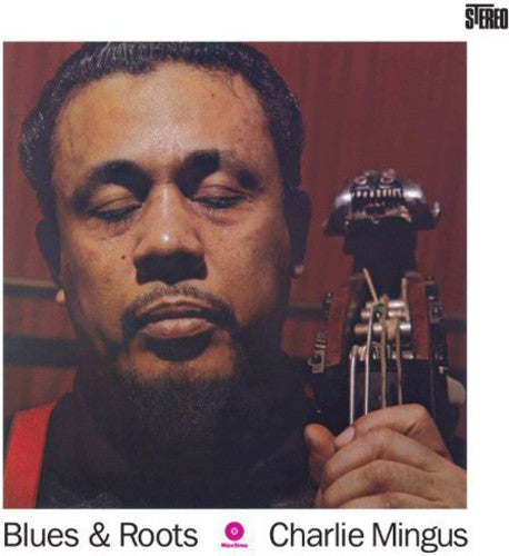 Charles Mingus: Blues & Roots - VINYL