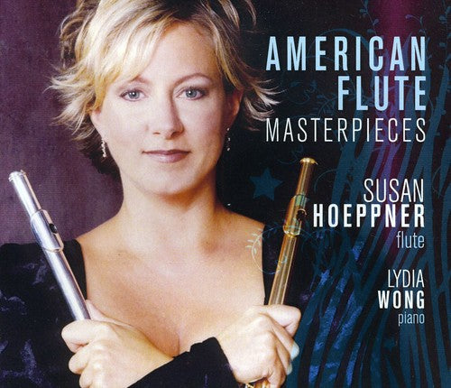 Susan Hoeppner & Lydia Wong: American Flute Masterpieces - Record