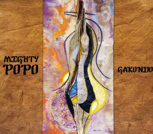 The Mighty Popo: Gakondo - CD