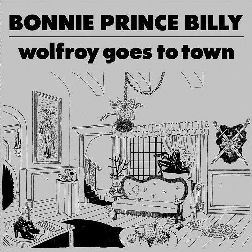 Bonnie Prince Billy: Wolfroy Goes to Town - Record