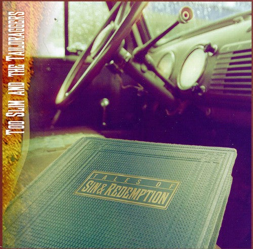 Too Slim & Taildraggers: Tales of Sin and Redemption - Record