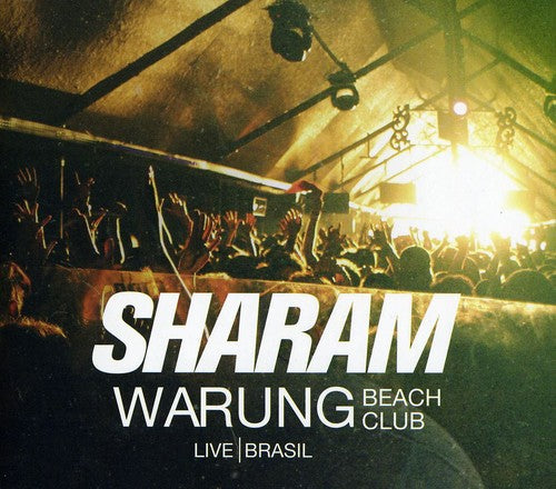 Sharam: Warung Beach Club Live Brasil - Record