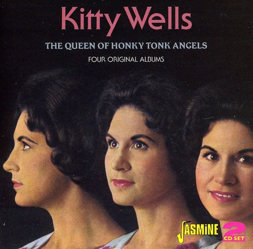 Kitty Wells: Queen of Honky Tonk Angels - Record