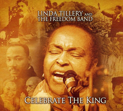 Linda Tillery & the Freedom Band: Celebrate the King - CD