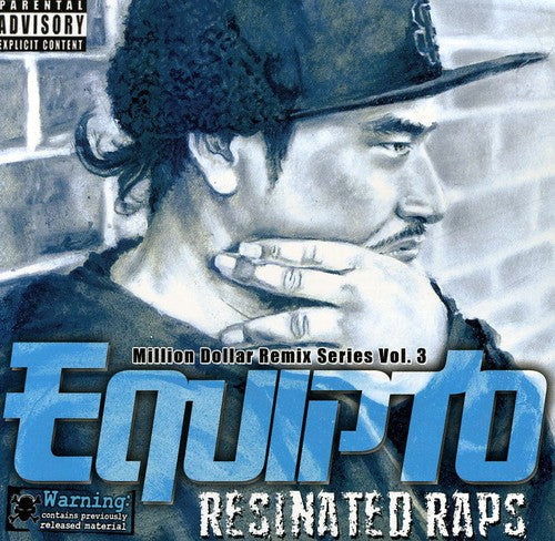 Equipto: Resinated Raps / Million Dollar Remix Series Vol.3 - Record