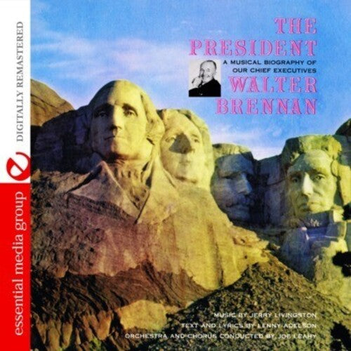 Walter Brennan: President: Musical Biography Our Chief Executives - Record