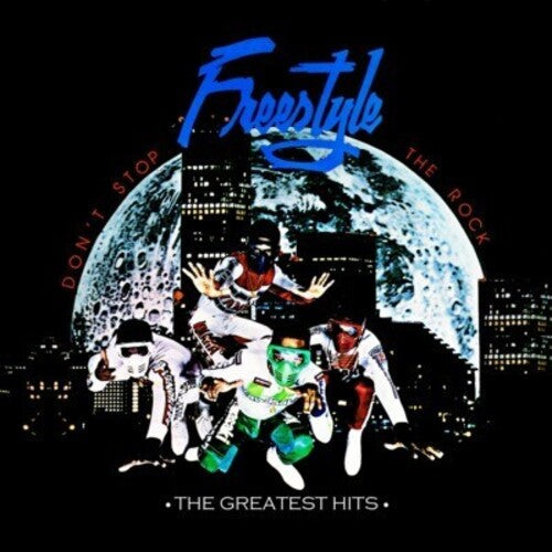 Freestyle: Don't Stop the Rock: Greatest Hits - Record