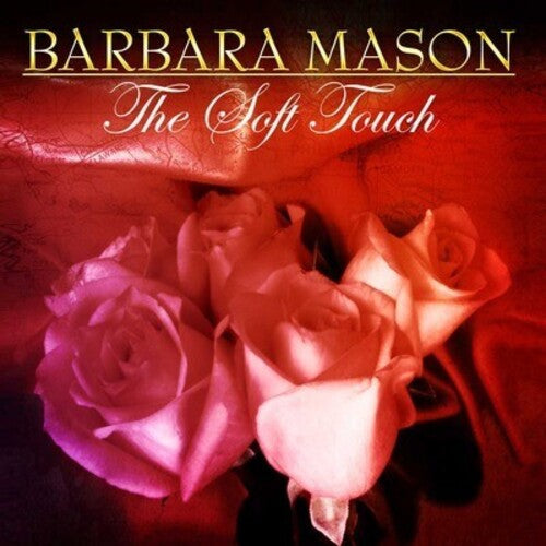 Barbara Mason: Soft Touch - CD