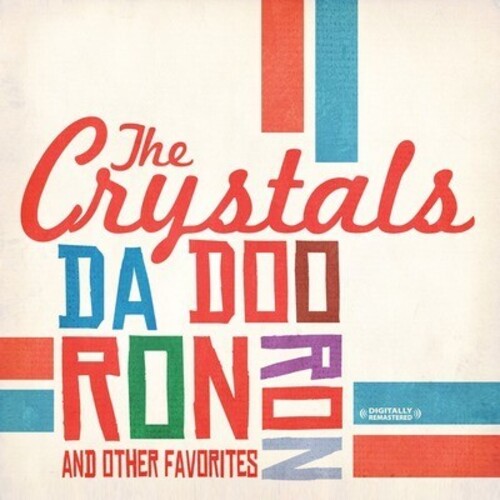 The Crystals: Da Doo Ron Ron & Other Favorites - CD