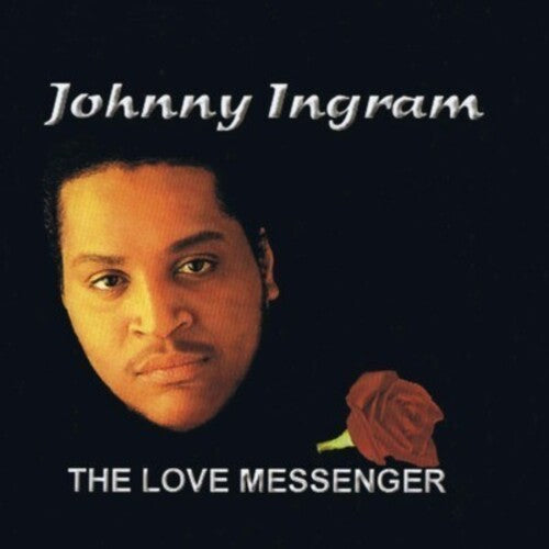 Johnny Ingram: Love Messenger - CD