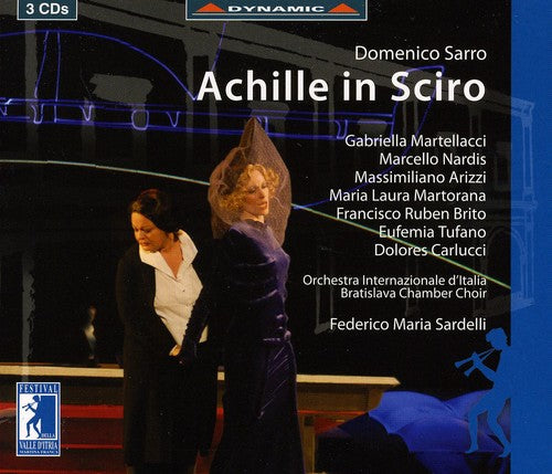 Federico Maria Sardelli: Achille in Sciro Dramma in Musica in 3 Acts - Record