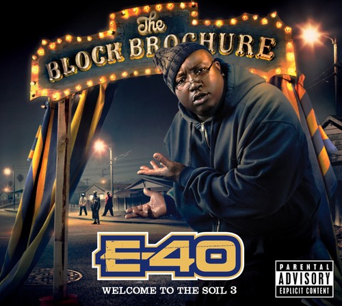 E-40: Block Brochure: Welcome To The Soil, Vol. 3 - Record