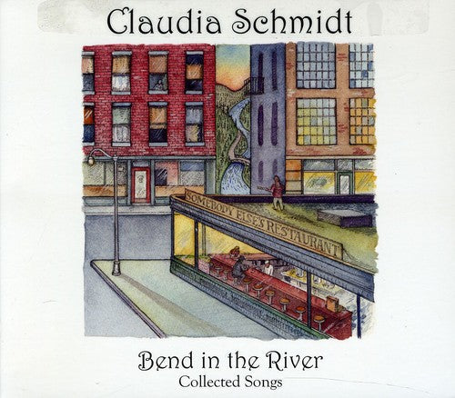 Claudia Schmidt: Bend in the River - Record