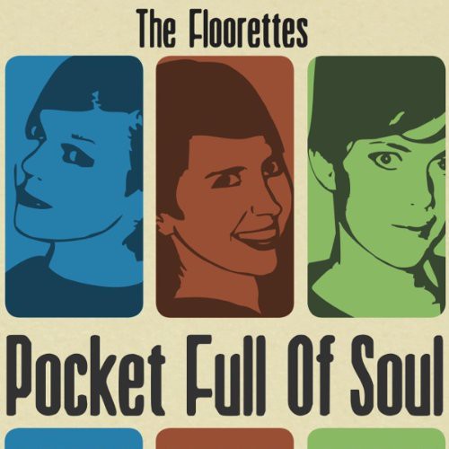 The Floorettes: Pocket Full of Soul - VINYL