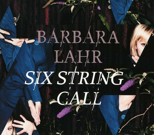 Lahr Barbara: Six String Call - Record