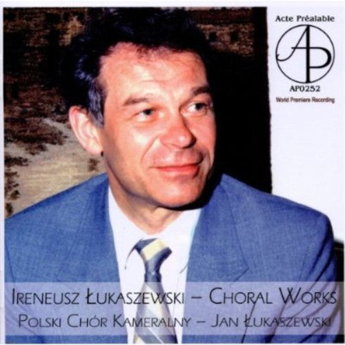 Jan Lukaszewski: Choral Works - Record