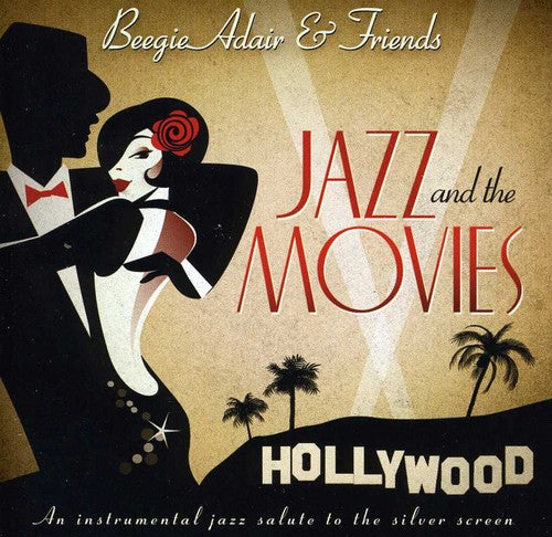 Beegie Adair & Friends: Jazz and The Movies - CD