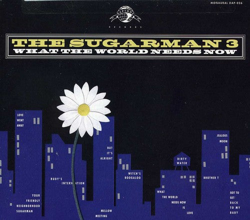 The Sugarman 3: What The World Needs Now - CD
