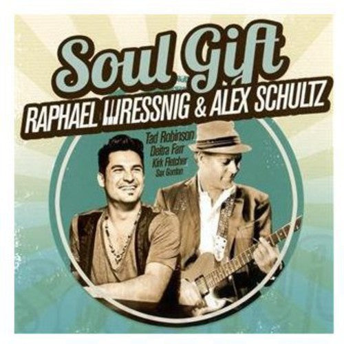 Raphael Wressnig & Alex Schultz: Soul Gift - CD