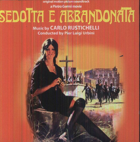 Carlo Rustichelli: Sedotta E Abbandonata (Seduced and Abandoned) (Original Motion Picture Soundtrack) - CD