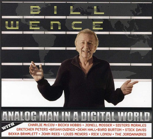Bill Wence: Analog Man in a Digital World - Record