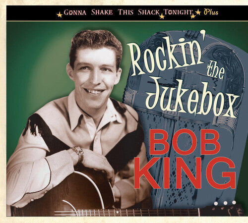 Bob King: Rockin' the Jukebox - Record