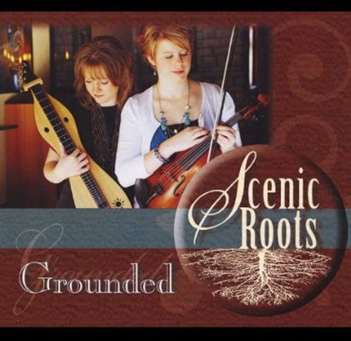 Scenic Roots: Grounded - Record