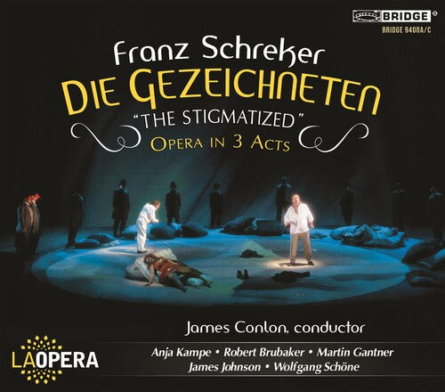 James Conlon: Die Gezeichneten the Stigmatized - Record