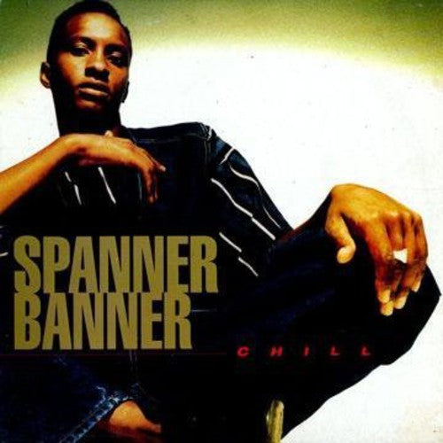 Spanner Banner: Chill - VINYL