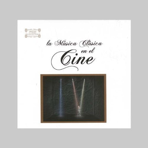 La Musica Clasica En El Cine: La Musica Clasica en El Cine - Record