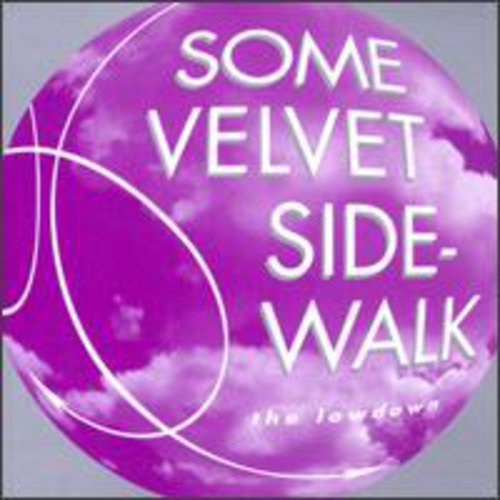 Some Velvet Sidewalk: Lowdown - Record